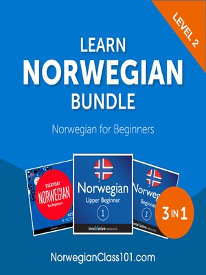 cover image of Learn Norwegian Bundle: Norwegian for Beginners, Level 2